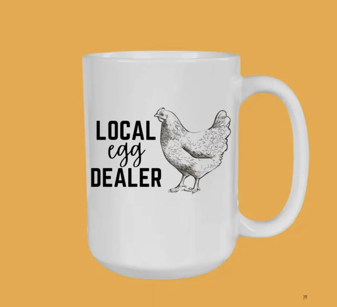 Local Egg Dealer Mug